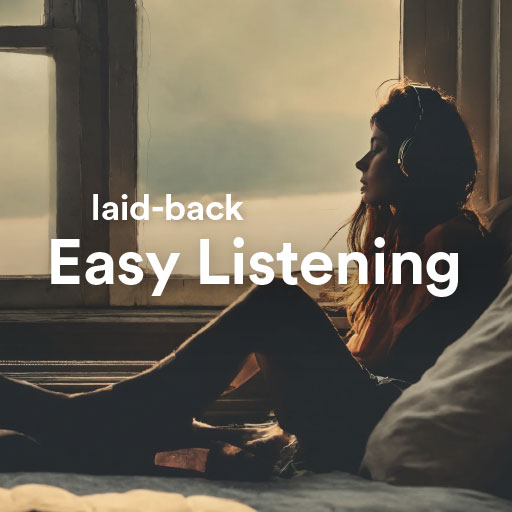 listen the best laid-back Easy Listening music of all time