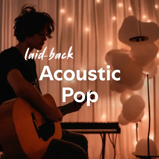 listen to the best laid-back Acoustic Pop music of all time