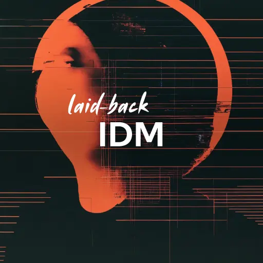 listen to the best laid-back Intelligent Dance Music (IDM) of all time