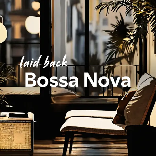 listen to the best laid-back Bossa Nova Jazz music of all time