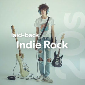 listen to the best of laid-back Indie Rock music of the 2020s